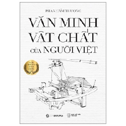 Văn minh vật chất của người Việt (Bìa cứng) - Phan Cẩm Thượng (2022) New 100% HCM.PO 31970