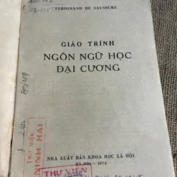 TFERDINAND DE SAUSSURE- GIÁO TRÌNH NGÔN NGỮ HỌC ĐẠI CƯƠNG- 1973- HOÀNG PHÊ GIỚI THIỆU  599994