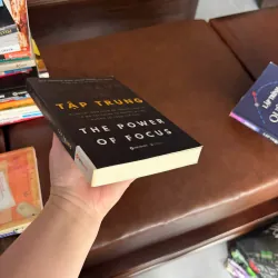 SỨC MẠNH CỦA TẬP TRUNG – THE POWER OF FOCUS - K4 1024933