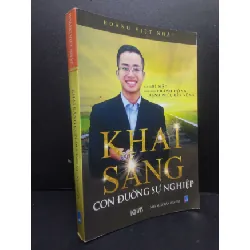 [Sách Cũ SCGR] Khai sáng con đường sự nghiệp mới 80% bẩn nhẹ 2017 HCM2105 Hoàng Việt Nhật SÁCH KỸ NĂNG