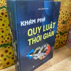 Khám Phá Quy Luật Thời Gian - Bùi Biên Hòa 928015