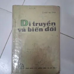 Di truyền và biến đổi - Trịnh Bá Hữu - Khoa học