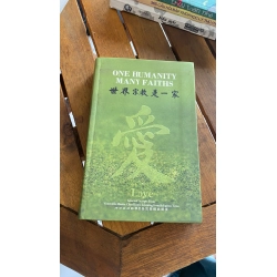One Humanity, Many Faiths - Nhiều tác giả (Chủ biên: Tịnh Không pháp sư)