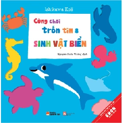 Ehon Nhật Bản - Cùng Chơi Trốn Tìm 8 - Sinh Vật Biển (Từ 0 - 6 Tuổi) - Ishikawa Koji ASB.PO Oreka Blogmeo 230225