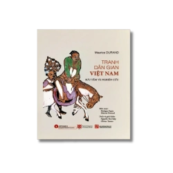 Tranh dân gian Việt Nam - Sưu tầm và Nghiên cứu - Maurice DURAND