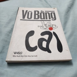 Cai (Phù dung ơi vĩnh biệt) | Vũ Bằng  498453