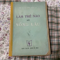 Làm thế nào để sống lâu 