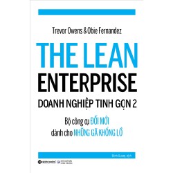 Doanh Nghiệp Tinh Gọn 2 - Trevor Owens, Obie Fernandez 137944