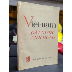 VIỆT NAM ĐẤT NƯỚC ANH HÙNG 222349