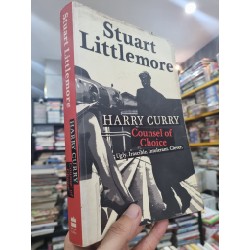 HARRY CURRY : COUNSEL OF CHOICE - Stuart Littlemore