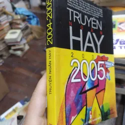 Sách: Truyện ngắn hay 2005 (B1) Tác giả: NHiều tác giả 696709