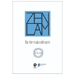 Zenlam - Du Hành Vào Cõi Xanh - Vi Lam