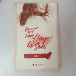 Đời Ngắn, Đừng Khóc Hãy Tô Son - Gari