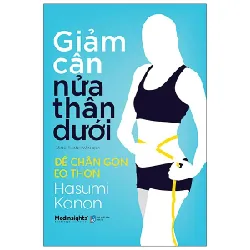 Giảm Cân Nửa Thân Dưới - Để Chân Gọn Eo Thon - Hasumi Kanon
