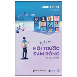 Tuyệt Chiêu Nói Trước Đám Đông Qua Màn Ảnh Nhỏ - Mike Acker 288337