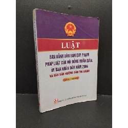 Luật ban hành văn bản quy phạm pháp luật của hội động nhân dân, ủy ban nhân dân năm 2004 và văn bản hướng dẫn thi hành mới 70% bẩn bìa, ố, tróc gáy, gấp bìa 2011 HCM2410 Phạm Việt LỊCH SỬ - CHÍNH TRỊ - TRIẾT HỌC Rebooks.vn
