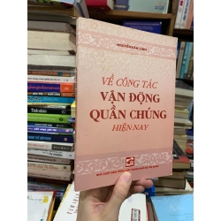 Về Công Tác Vận Động Quần Chúng Hiện Nay - Nguyễn Văn Linh