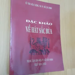 ĐẶC KHẢO VỀ HÁT SẮC BÙA 