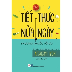Đọc sách cùng PK - Sách Tiết thực nửa ngày-phương thuốc tối ưu (HH) Mới 100%  Độc quyền - Văn học, tiểu thuyết - Huy Hoàng Book 257037