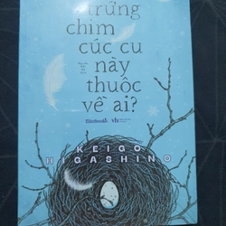 "Trứng chim cúc cu này thuộc về ai?" (seal, đẹp) - Higashino Keigo