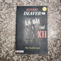 Tiểu thuyết trinh thám Lá bài thứ XII - Jeffery Deaver