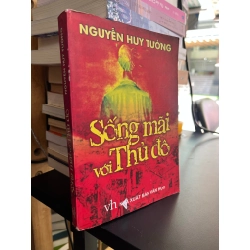 Sống mãi với thủ đô - Nguyễn Huy Tưởng