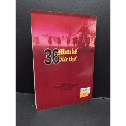 36 Mưu kế và xử thế mới 80% bẩn bìa, ố vàng 2007 HCM2110 Vi Anh, Ngân Hà KỸ NĂNG 917673