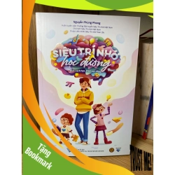 (TẶNG BOOKMARK) Siêu Trí Nhớ Học Đường: biết cách học, khỏi cực nhọc - Nguyễn Phùng Phong Sách kỹ năng RBK0302