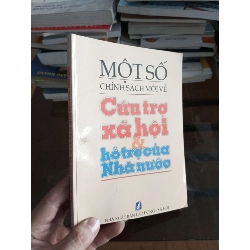 Một số chính sách mới về cứu trợ xã hội và hỗ trợ của Nhà nước 2006 (Sách chính trị - pháp lý) VAVO1304-A0