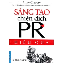 Sáng Tạo Chiến Dịch PR Hiệu Quả - Anne Gregory ASB.PO Oreka Blogmeo 230225