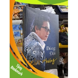 (TẶNG BOOKMARK) Dòng Đời - Elvis Phương - 2023 mới 90% - VĂN HỌC - RBK3012