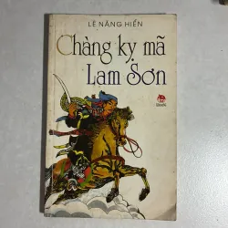 Chàng kỵ mã Lam Sơn - Lê Năng Hiển