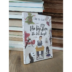 Lên lớp không được đọc tiểu thuyết - Cửu Bả Đao (Nguyễn Xuân Nhật dịch) 750467