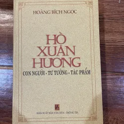 Hồ Xuân Hương Con người - Tư tưởng - Tác phẩm  (t4)