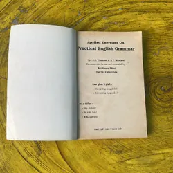 A PRACTICAL ENGLISH GRAMMAR EXERCISES- BÙI QUANG ĐÔNG CHÚ GIẢI 736768