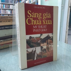 SÁNG GIÁ CHÙA XƯA MỸ THUẬT PHẬT GIÁO - CHU QUANG TRỨ