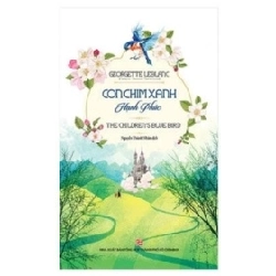 Con Chim Xanh Hạnh Phúc - Georgette Leblanc