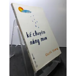 Kể chuyện nắng mưa 2017 mới 75% ố vàng Khiết Phong HPB3007 VĂN HỌC Blogmeo21025