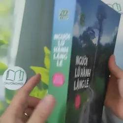 [MIỄN PHÍ BỌC SÁCH] Người Lữ Hành Lặng Lẽ - Hữu Mai 1018919