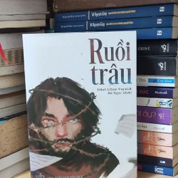 RUỒI TRÂU - ETHEL LILIAN VOYNICH 292305