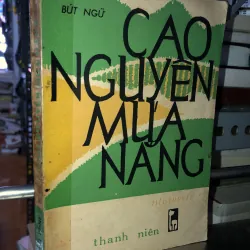 Cao nguyên mưa nắng - Bút Ngữ