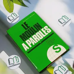 [MIỄN PHÍ BỌC SÁCH] Le Moulin à Paroles - Michel Benamou & Jean Carduner 750741