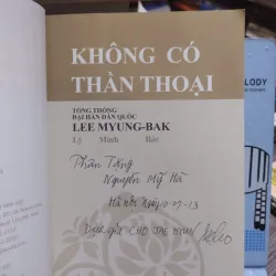 Sách: Không có thần thoại  Tác giả: Lee Myung - Bak (A3) 601140