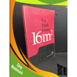 (TẶNG BOOKMARK) Mười sáu mét vuông mới 80% ố có bọc 2005 RBK0612 Vũ Đình Giang TRUYỆN TRANH