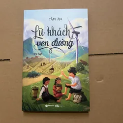 Lữ khách ven đường - Tâm An
