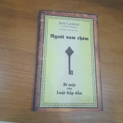 Jack Canfield và D.D. Watkins - NGƯỜI NAM CHÂM, bí mật của Luật hấp dẫn