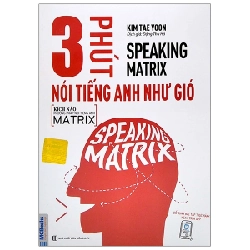 Speaking matrix - 3 phút nói tiếng Anh như gió Mới 100% HCM.PO Kim Tae Yoon Oreka-Blogmeo 135217