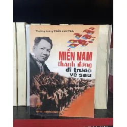 Miền Nam thành đồng đi trước về sau - Trần Văn Trà