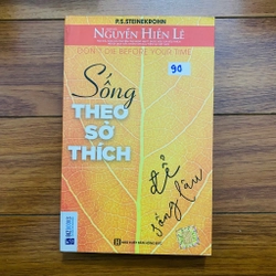 Sống Theo Sở Thích Để Sống Lâu -  P.S. Steinekrohn#HATRA