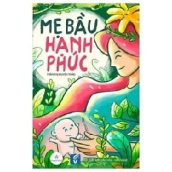 Mẹ Bầu Hạnh Phúc - BS Trần Thị Uyên Thảo ASB.PO Oreka Blogmeo 230225